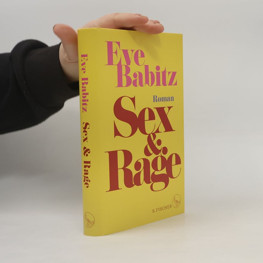 Eve Babitz Sex & Rage