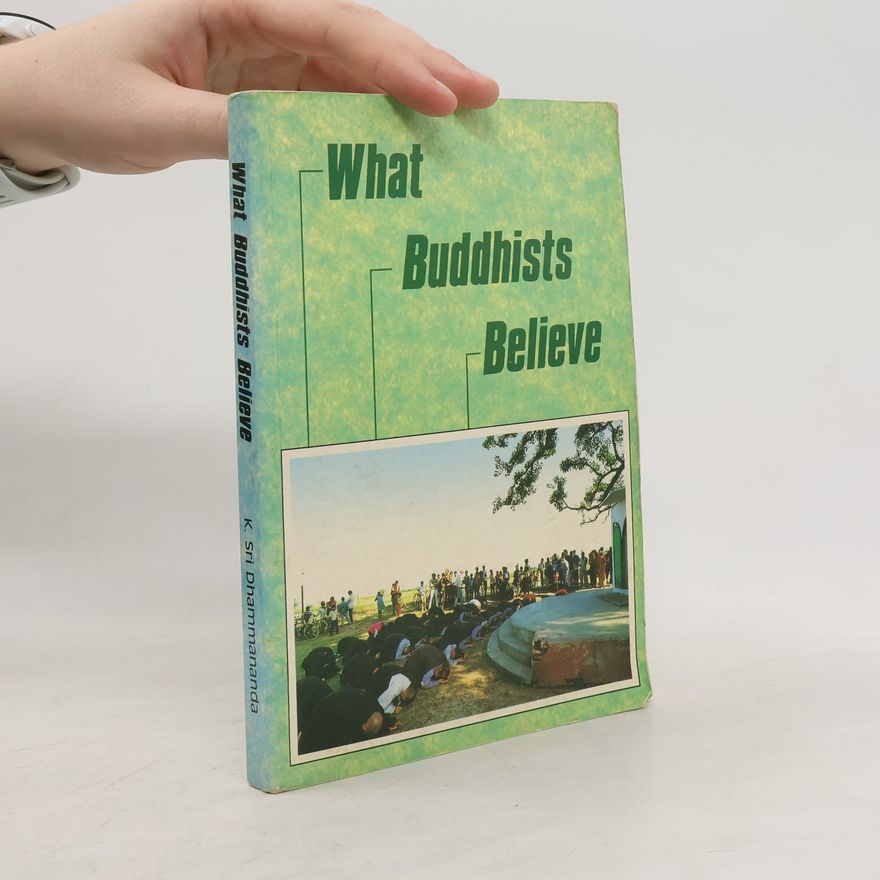 Autorenkollektiv What Buddhists Believe