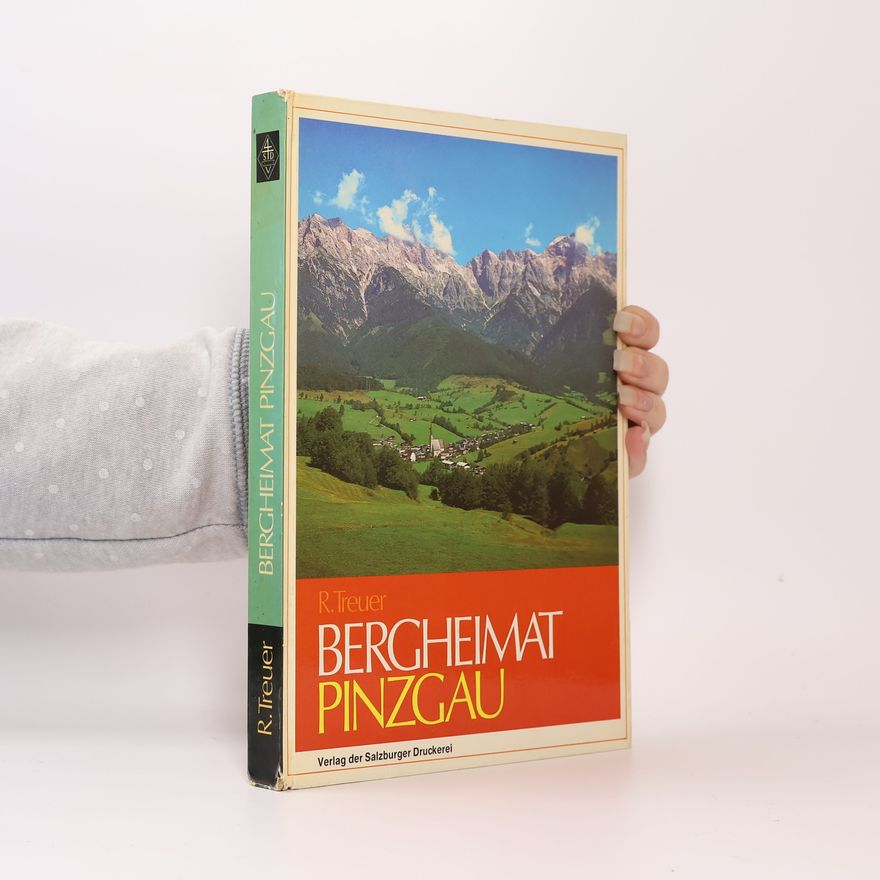 R. Treuer Bergheimat Pinzgau