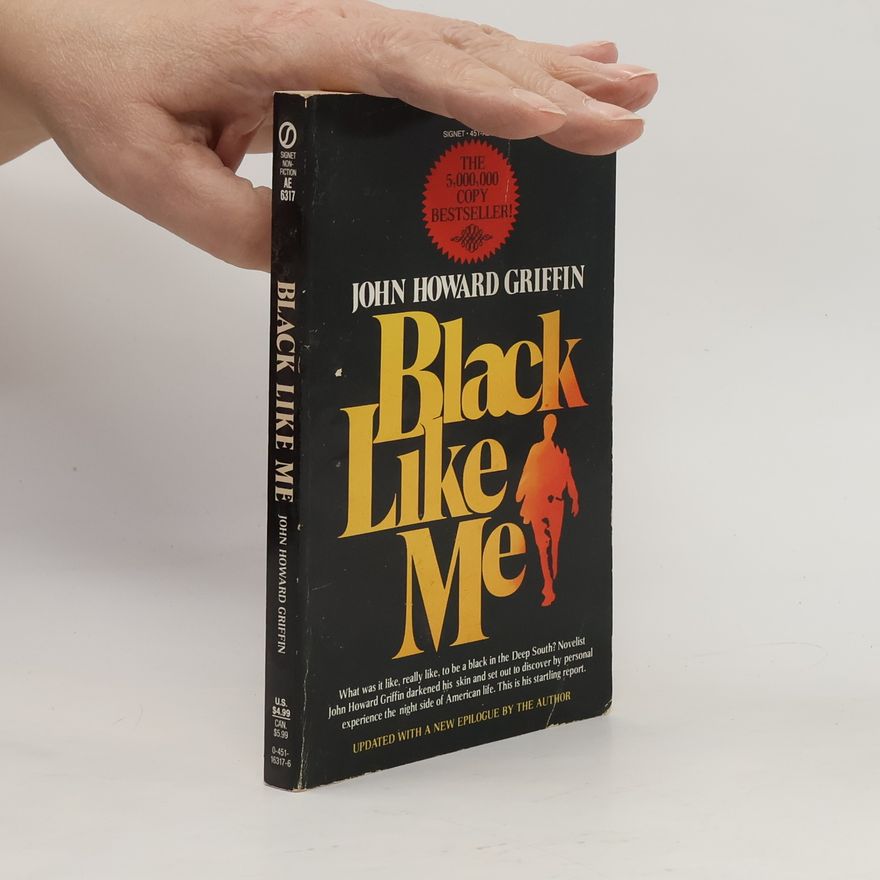 John Howard Griffin Black Like Me