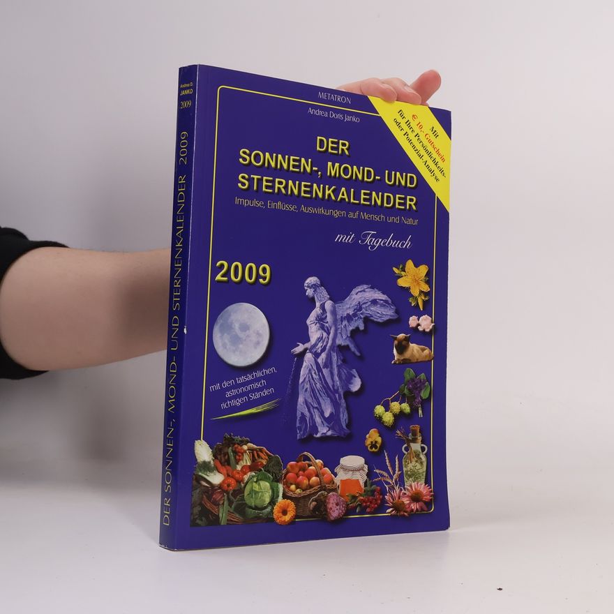 Andrea Doris Janko Der Sonnen-, Mond- und Sternenkalender 2009