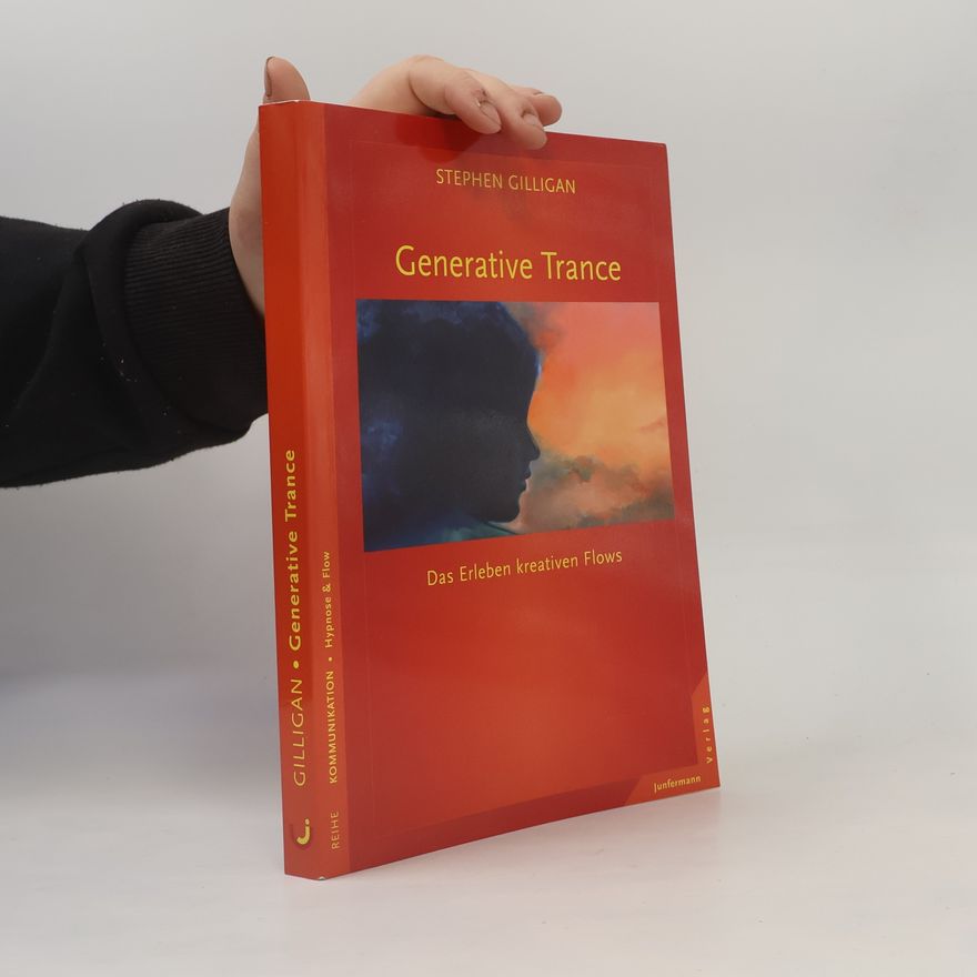 Stephen Gilligan Generative Trance