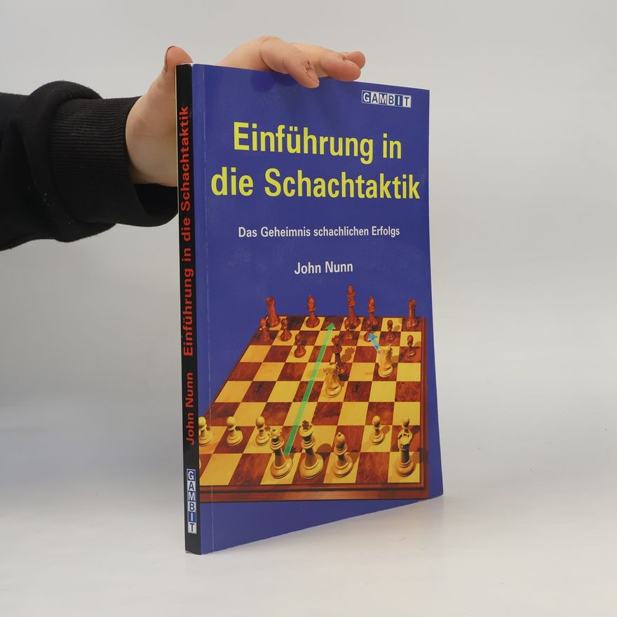 John Nunn Einführung in die Schachtaktik
