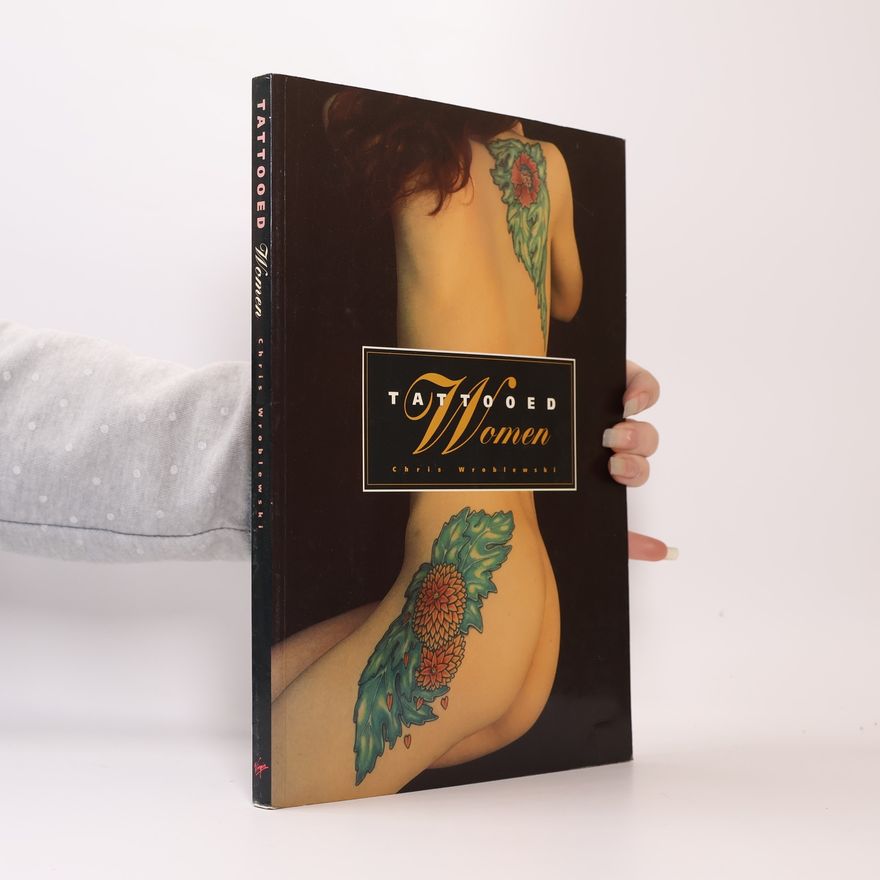 Chris Wroblewski Tattooed Women