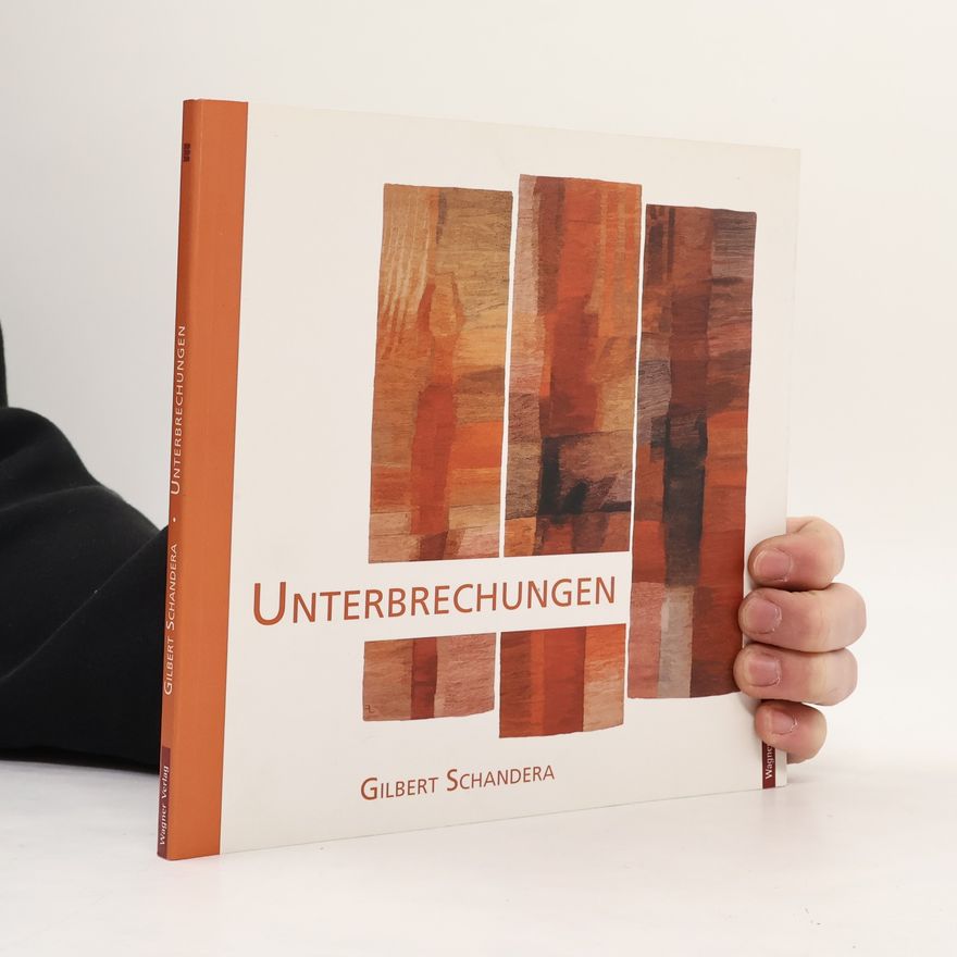 Gilbert Schandera Unterbrechungen