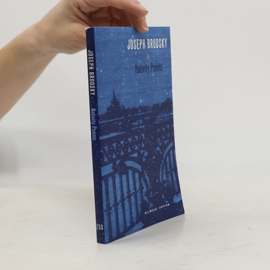 Joseph Brodsky Nativity Poems: Bilingual Edition