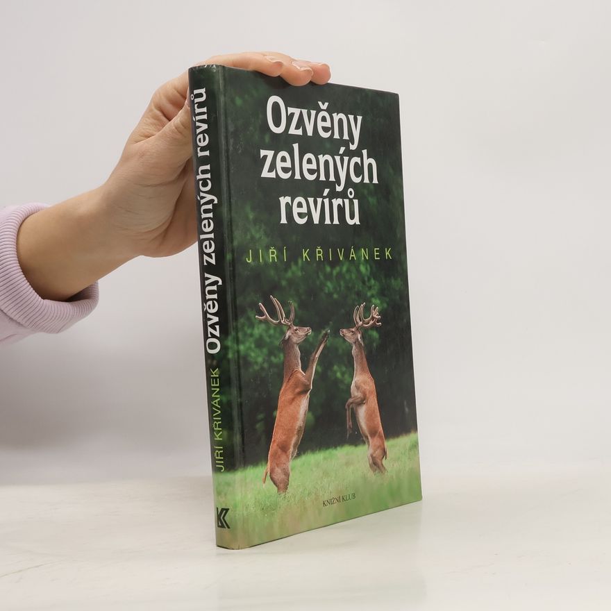 Jiří Křivánek Ozvěny zelených revírů