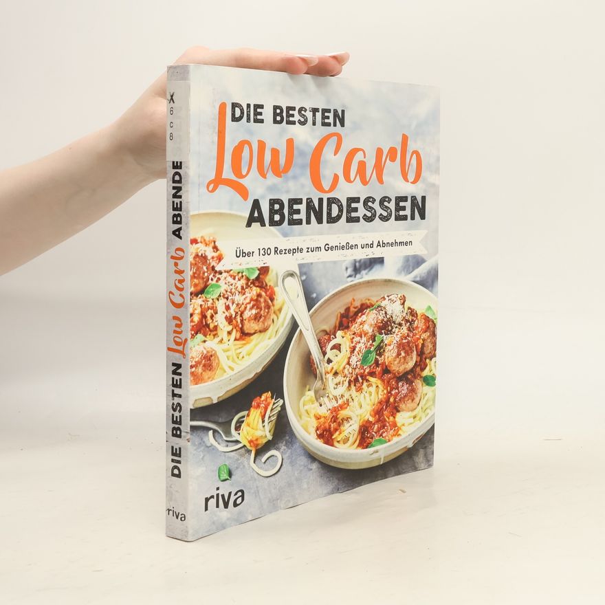 Kolektiv autorů Die besten Low-Carb-Abendessen