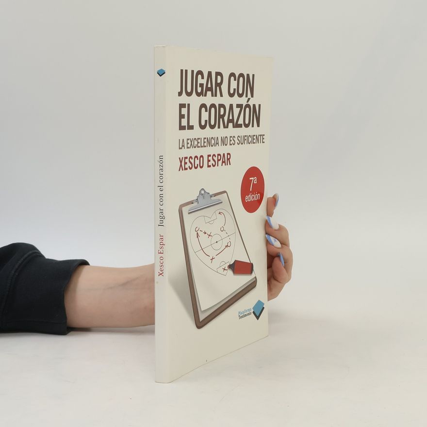 Xesco Espar Jugar con el corazón