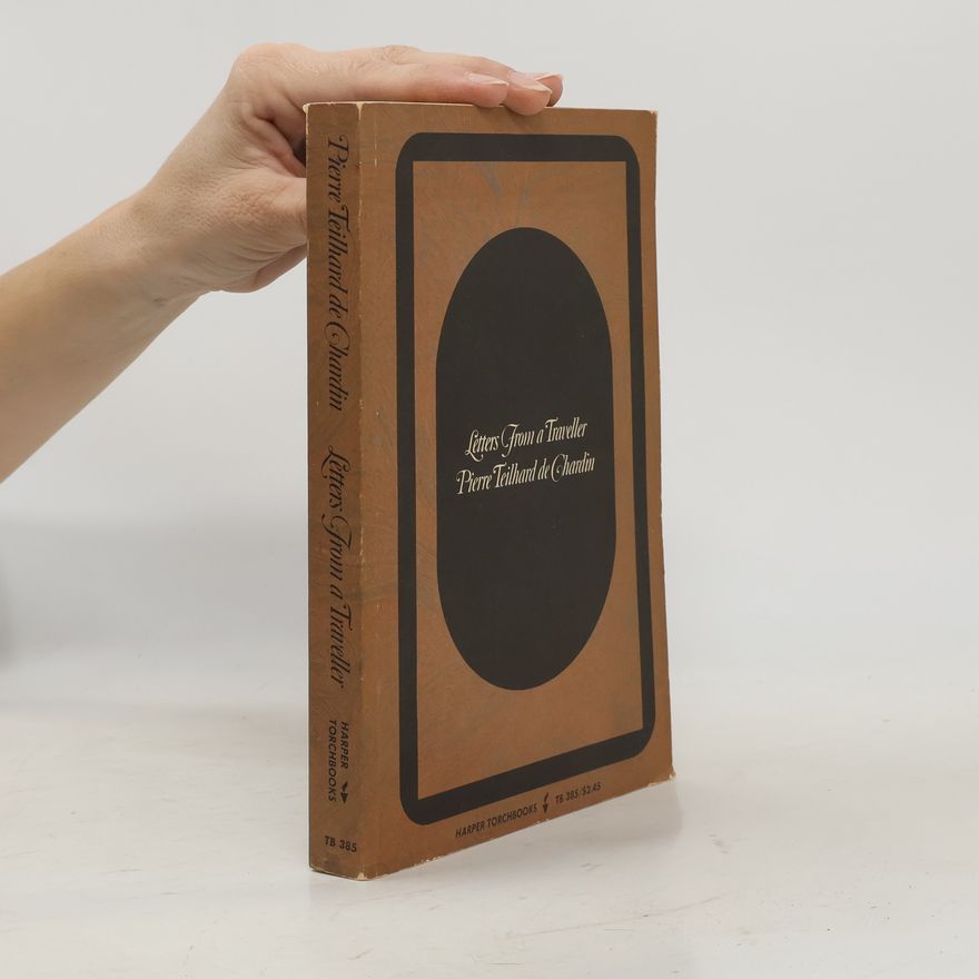 Pierre Teilhard de Chardin Letters From a Traveller