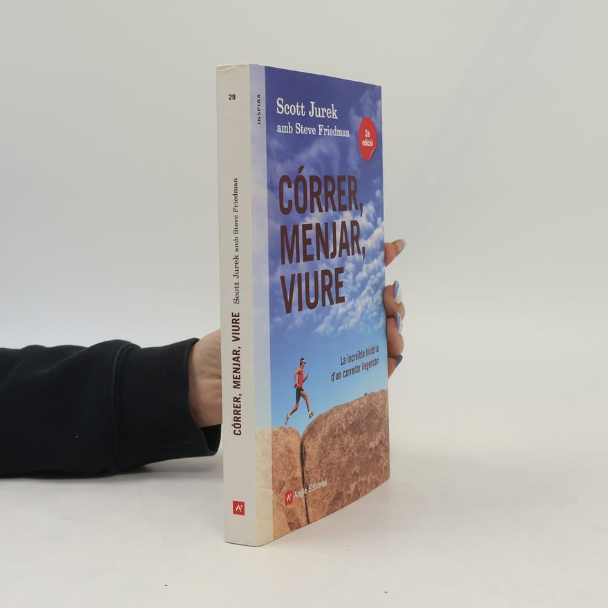 Scott Jurek Córrer, menjar, viure