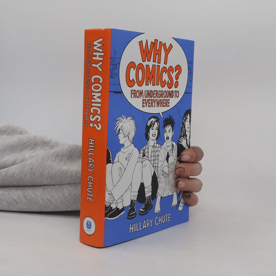 Hillary L. Chute Why Comics?