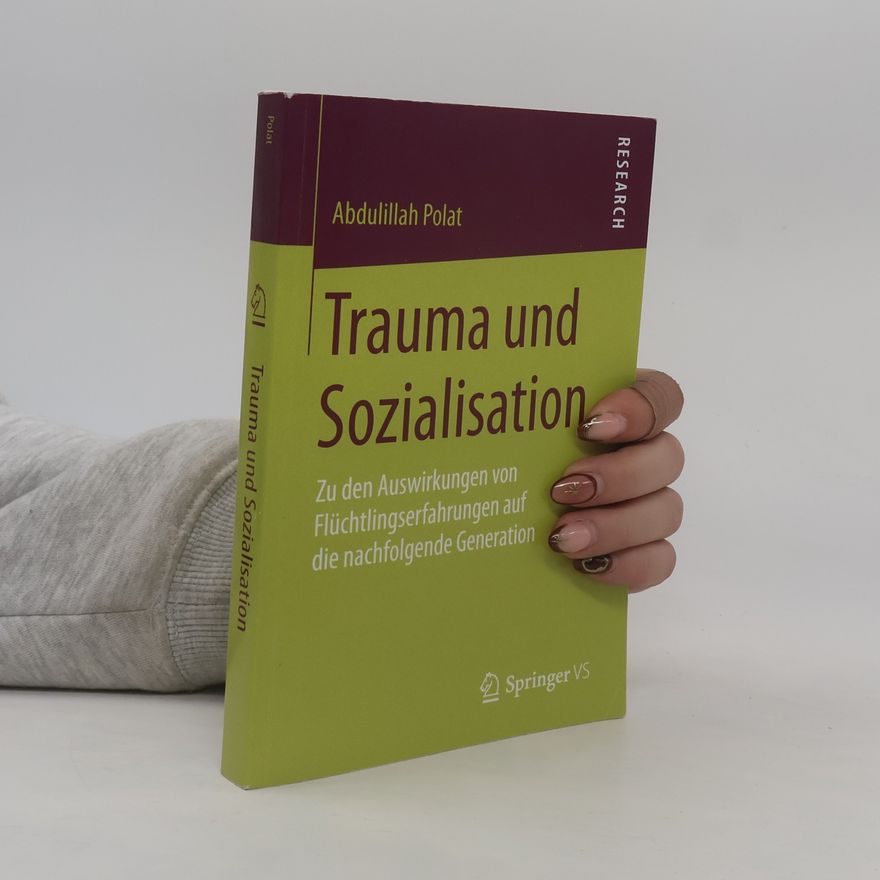 Abdullilah Polat Trauma und Sozialisation