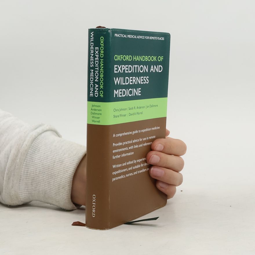 Jon Dallimore Oxford Handbook of Expedition and Wilderness Medicine