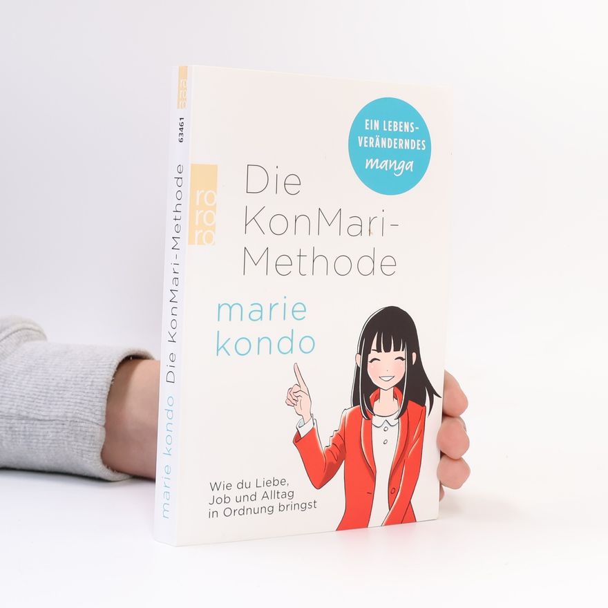 Marie Kondo Die KonMari-Methode