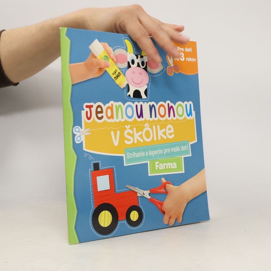 Autorenkollektiv Jednou nohou v škôlke Farma