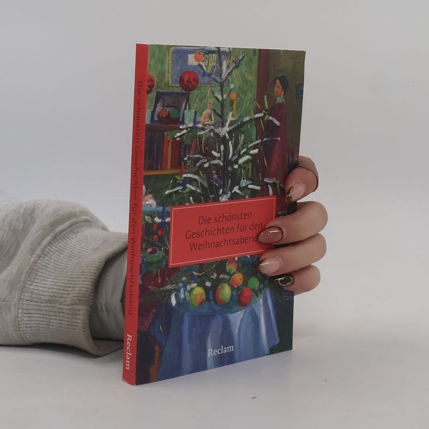 Autorenkollektiv Die schönsten Geschichten für den Weihnachtsabend