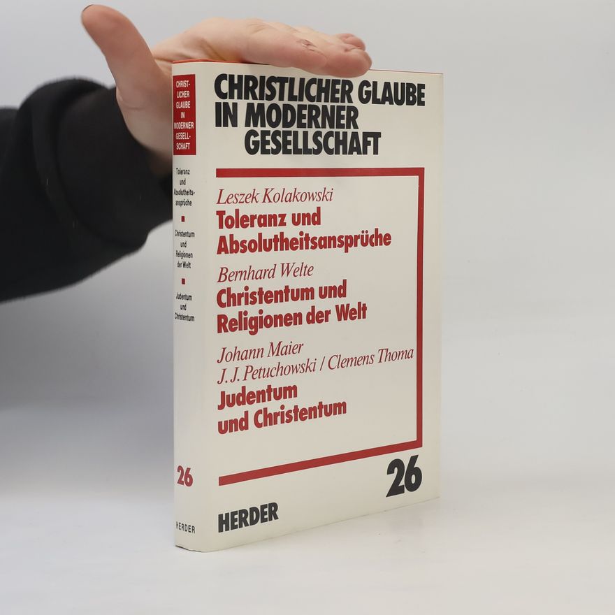 Leszek Kołakowski Christlicher Glaube in moderner Gesellschaft 26