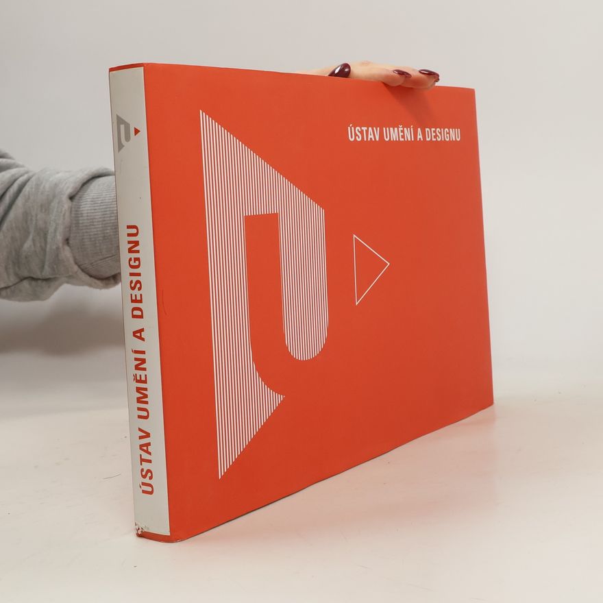 Various authors Ústav umění a designu