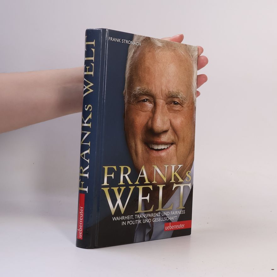 Frank Stronach Franks Welt