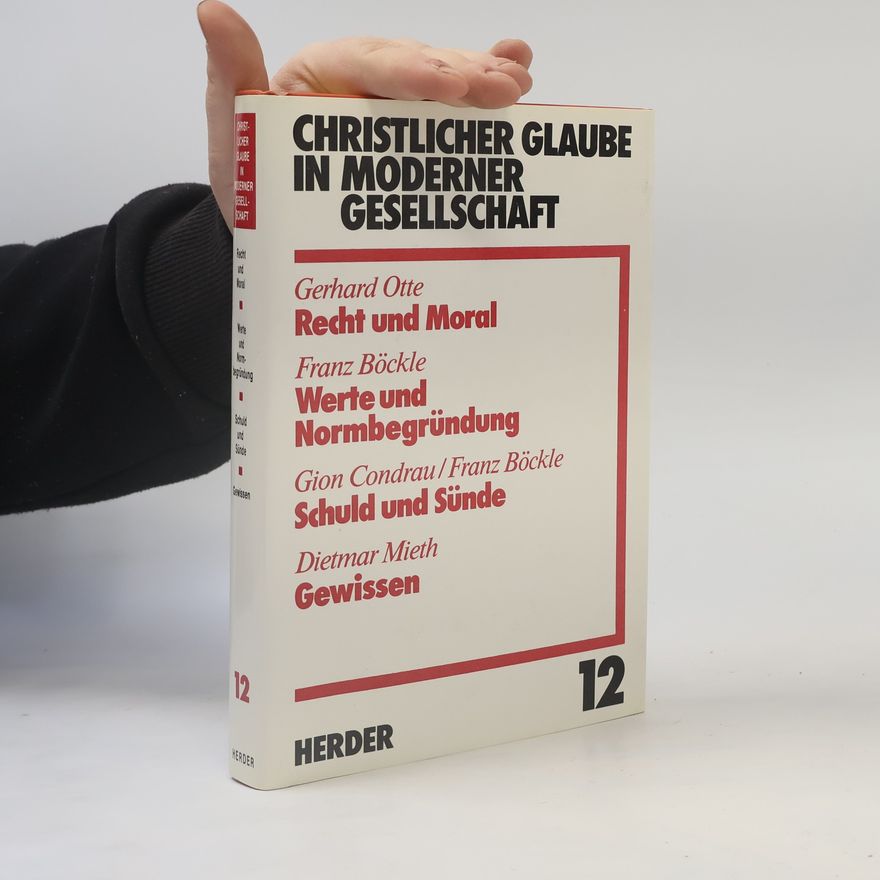 Franz Böckle Christlicher Glaube in moderner Gesellschaft
