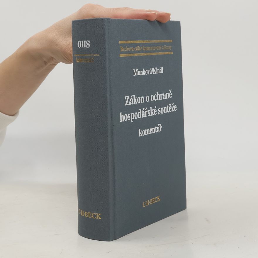 Kindl Zákon o ochraně hospodářské soutěže.