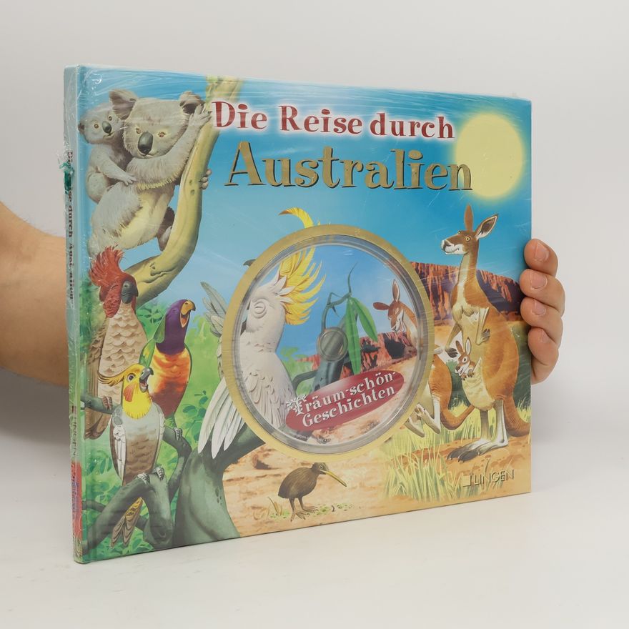 Autorenkollektiv Die reise durch. Australien