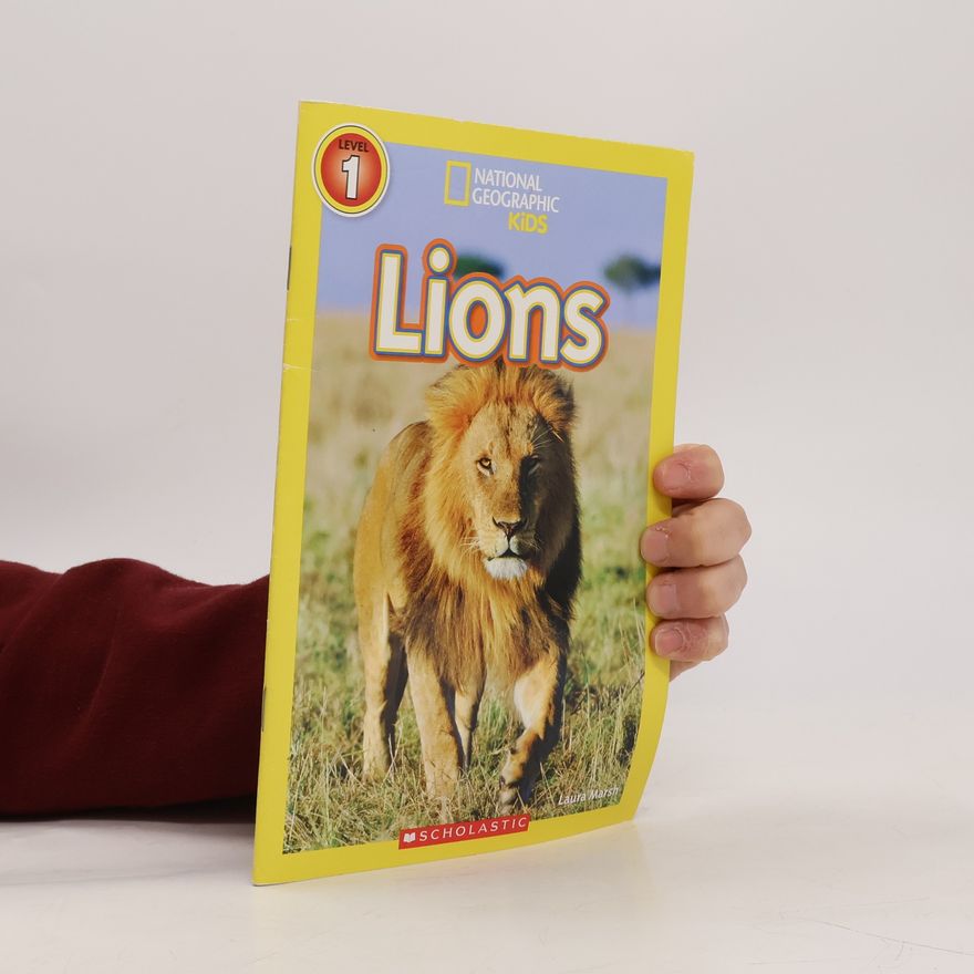 Laura Marsh National Geographic Kids. Lions
