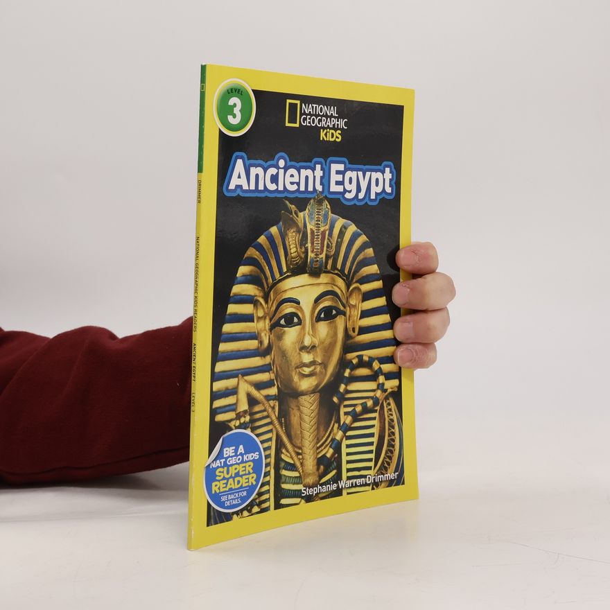 Stephanie Warren Drimmer National Geographic Kids Readers: Ancient Egypt