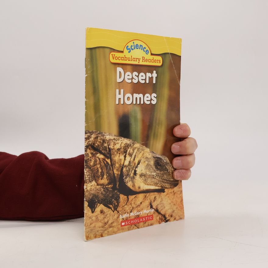 Justin McCory Martin Science Vocabulary Readers: Desert Homes