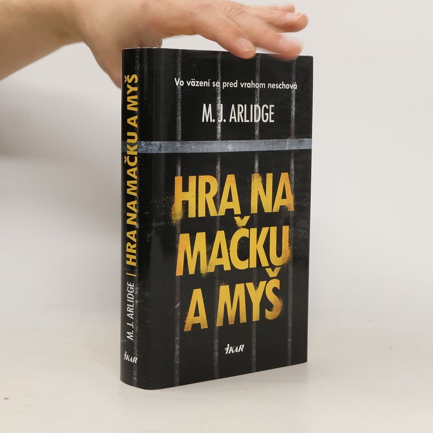 M. J. Arlidge Hra na mačku a myš