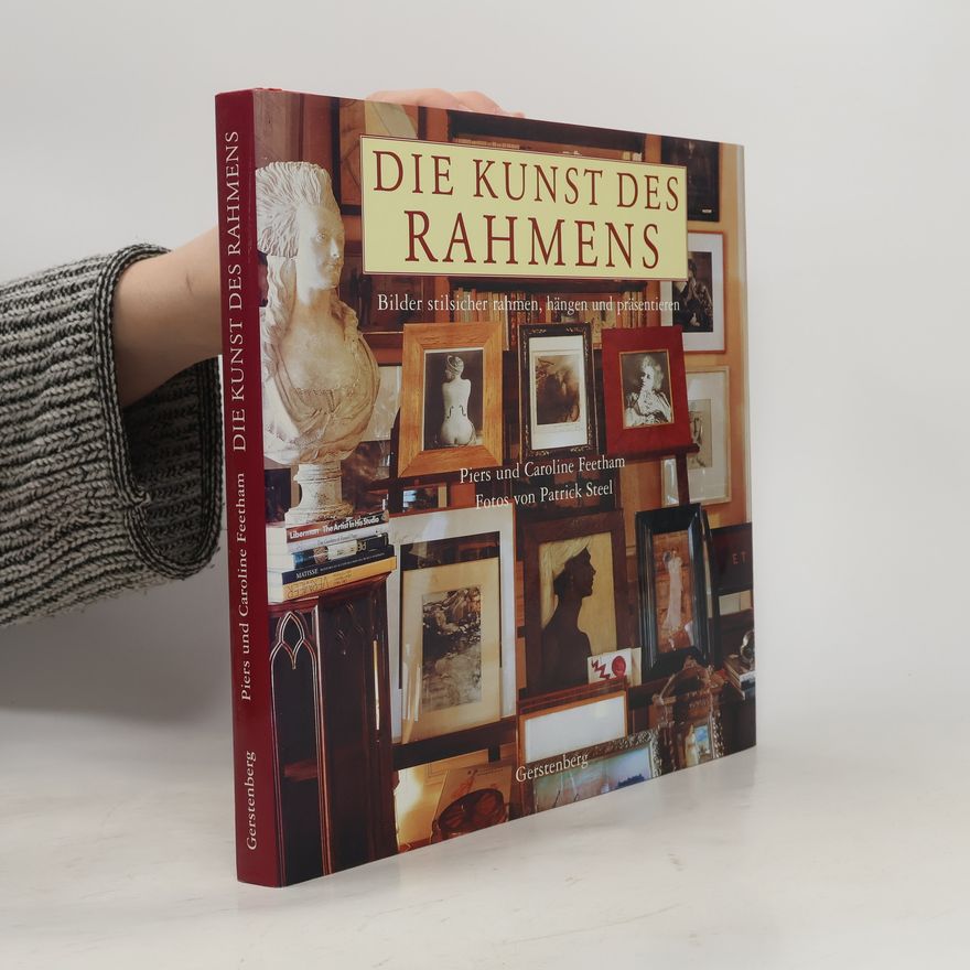 Piers Feetham Die Kunst des Rahmens