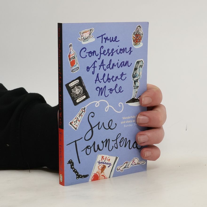 Sue Townsend True Confessions of Adrian Albert Mole
