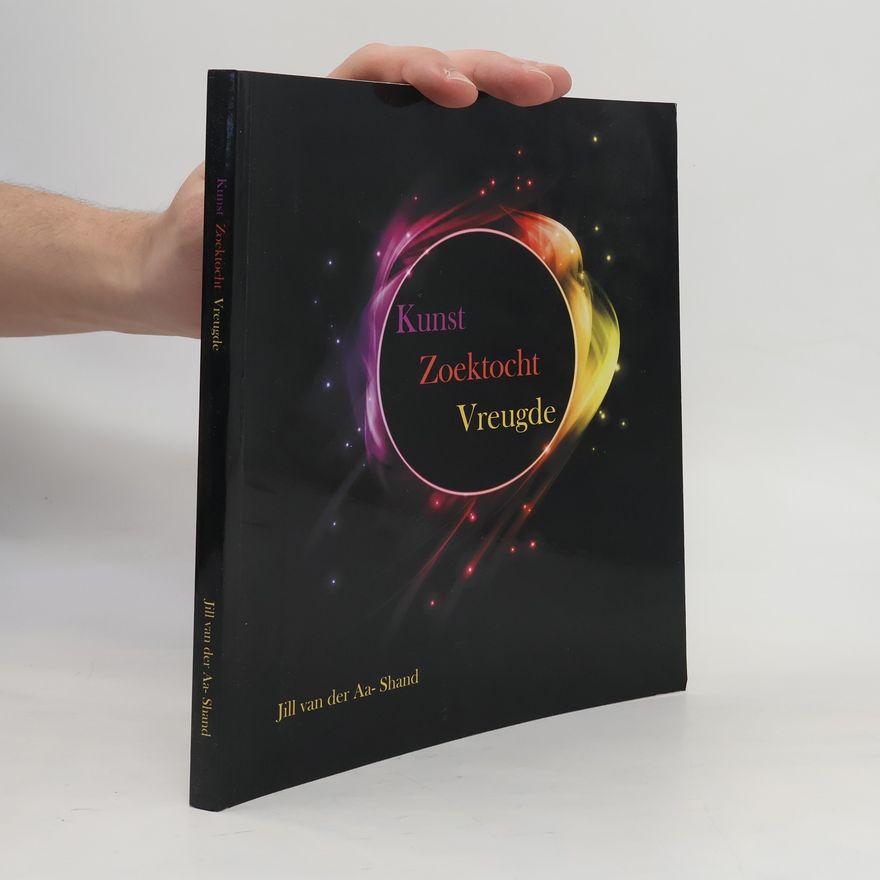 Jill van der Aa- Shand Kunst zoektocht vreugde
