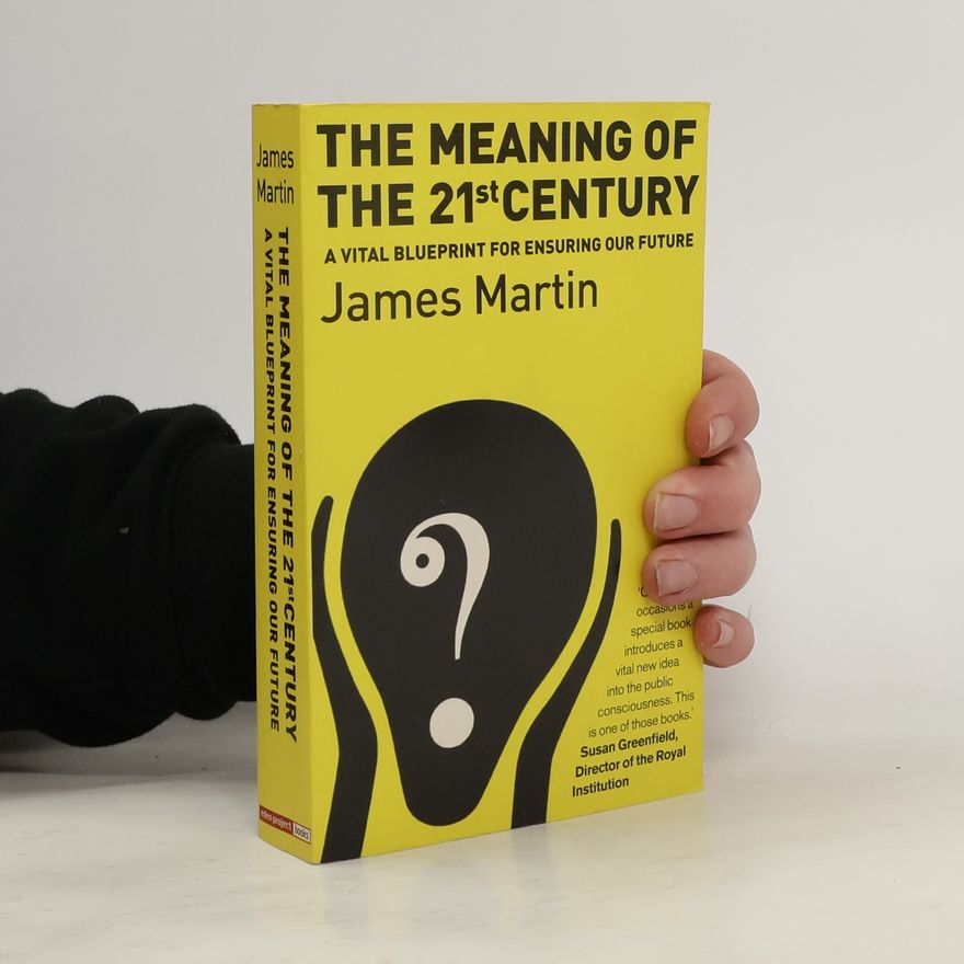 James Martin The meaning of the 21st century