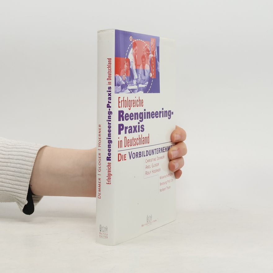 Axel Gloger Erfolgreiche Reengineering-Praxis in Deutschland