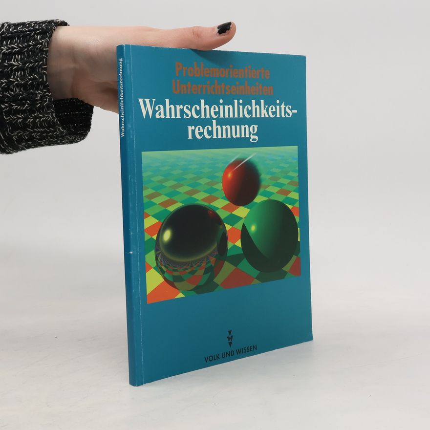 Eberhard Lehmann Problemorientierte Unterrichtseinheiten Wahrscheinlichkeitsrechnung