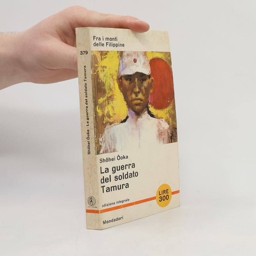 Shōhei Ōoka La guerra del soldato Tamura