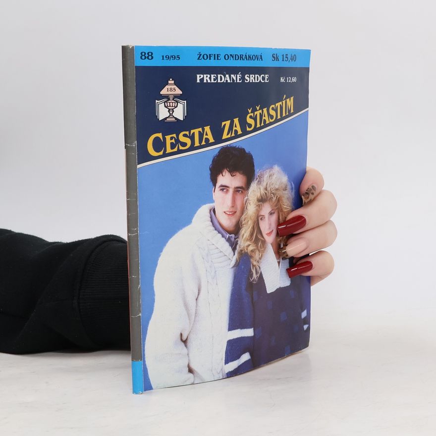 Žofie Ondráková Cesta za šťastím 88. Predané srdce