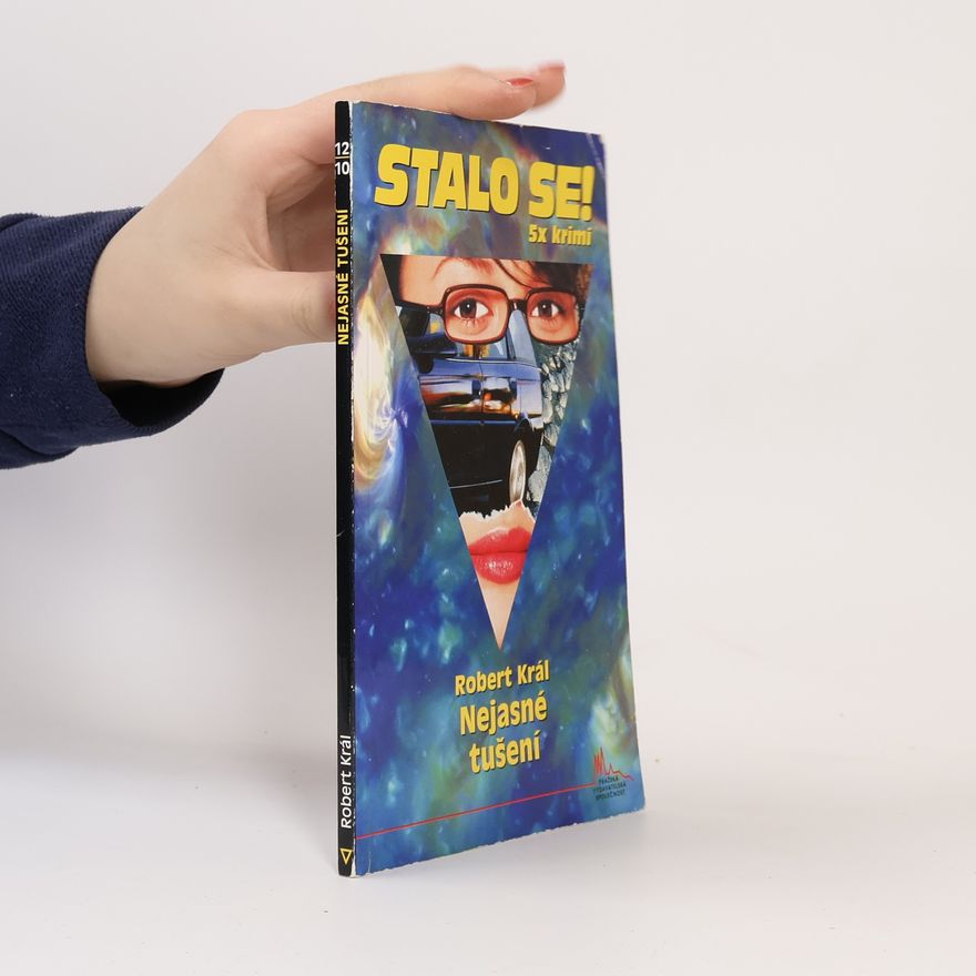 Robert Král Stalo se! Nejasné tušení