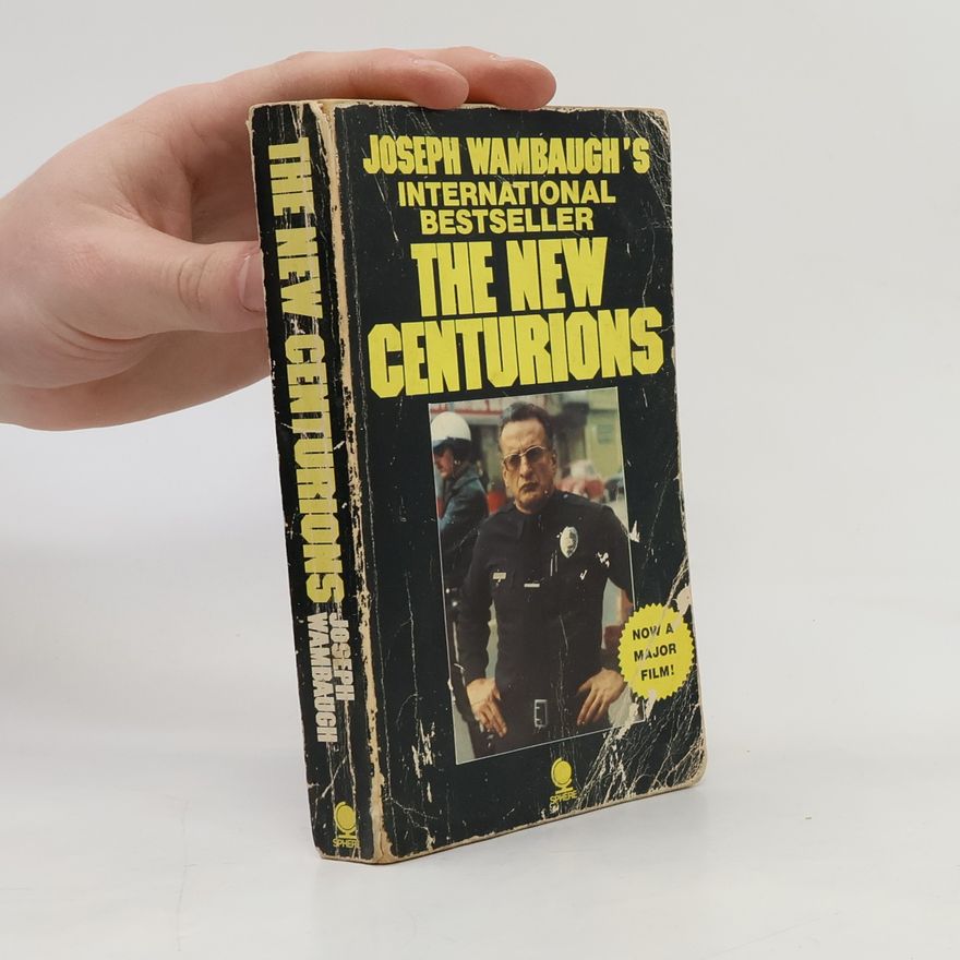 Joseph Wambaugh The New Centurions