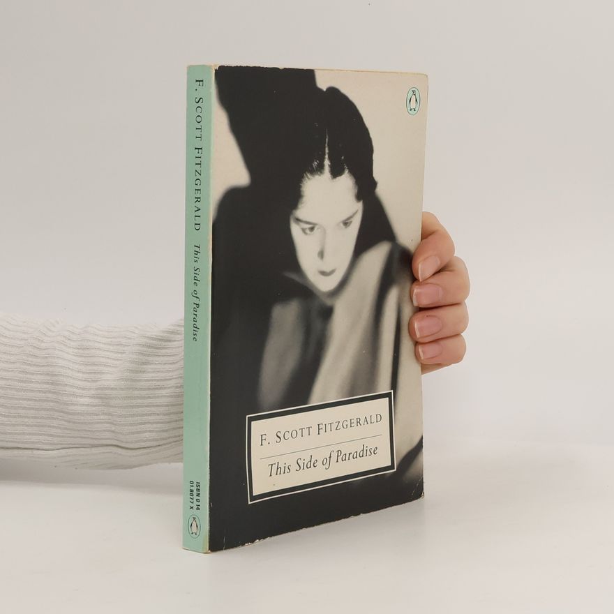 F. Scott Fitzgerald This Side of Paradise