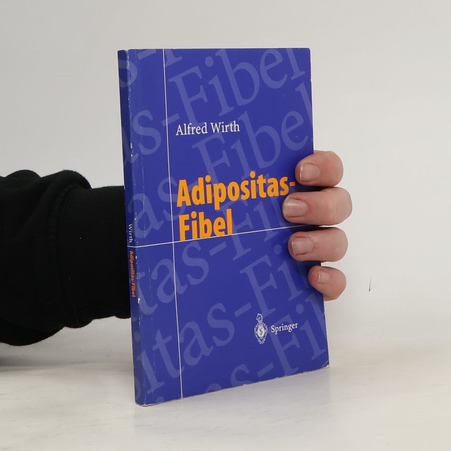Alfred Wirth Adipositas-Fibel