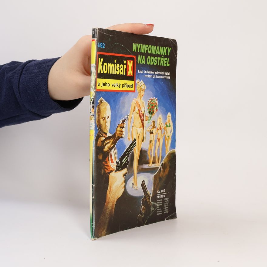 Various authors Komisař X a jeho velký případ 4/1992 Nymfomanky na odstřel
