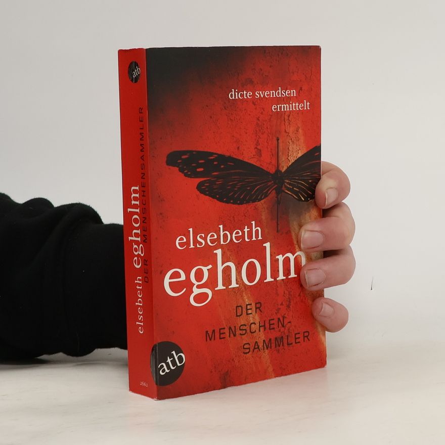 Elsebeth Egholm Der Menschensammler