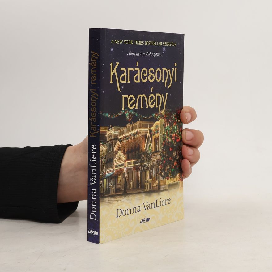 Donna VanLiere Karácsonyi remény