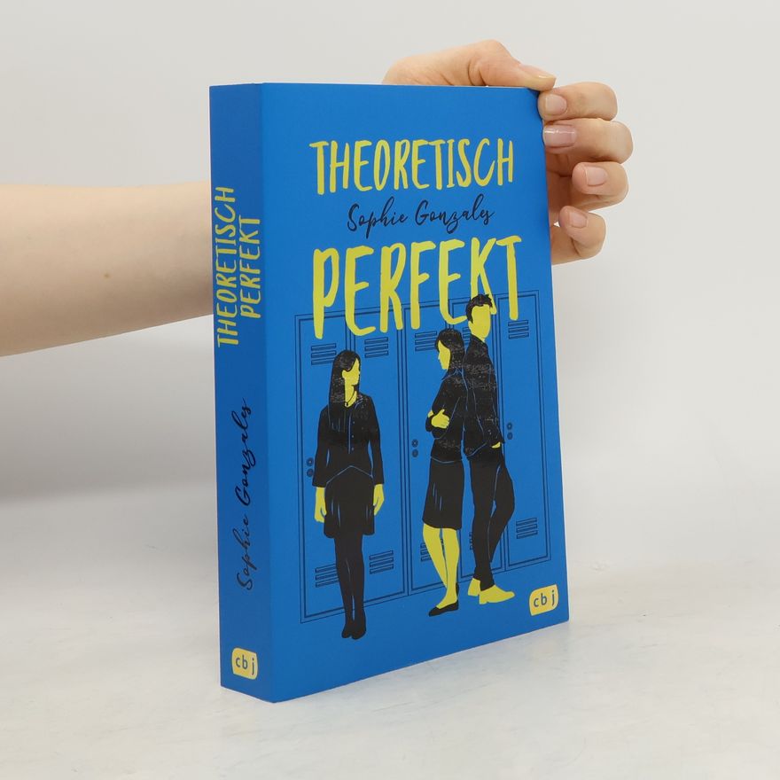 Sophie Gonzales Theoretisch perfekt