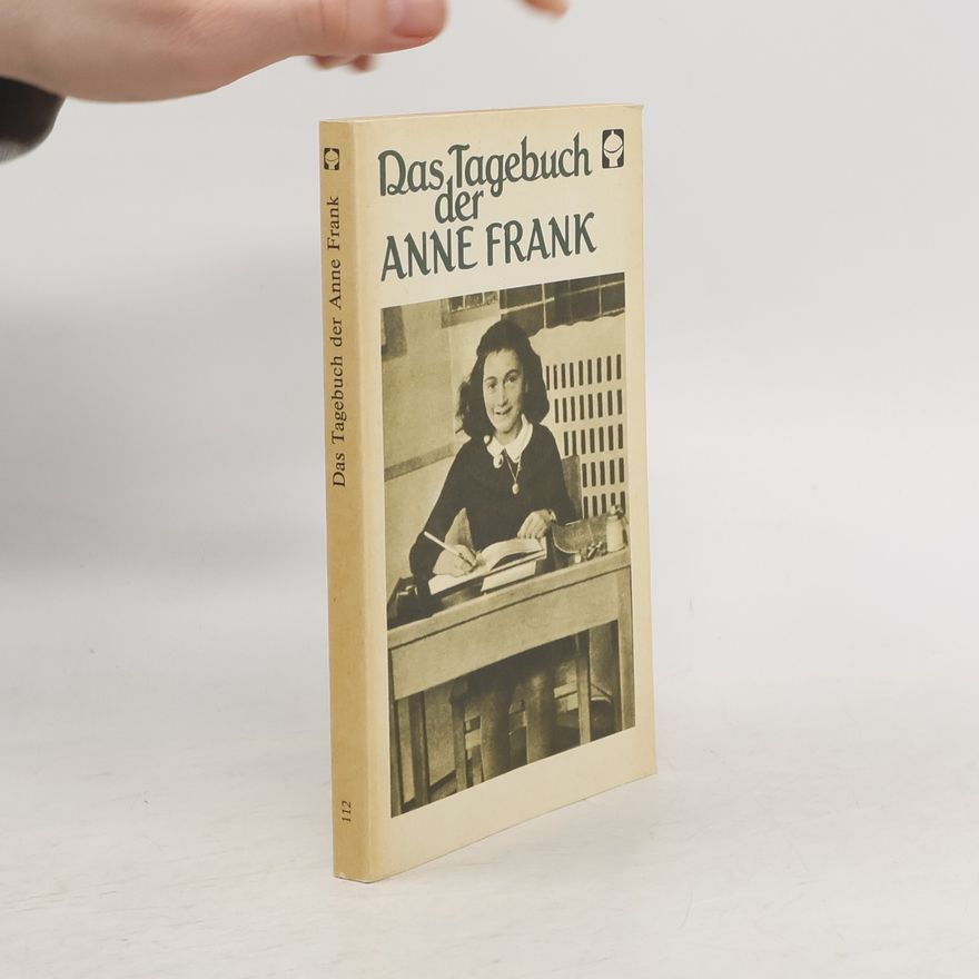 Anne Frank Das Tagebuch der Anne Frank