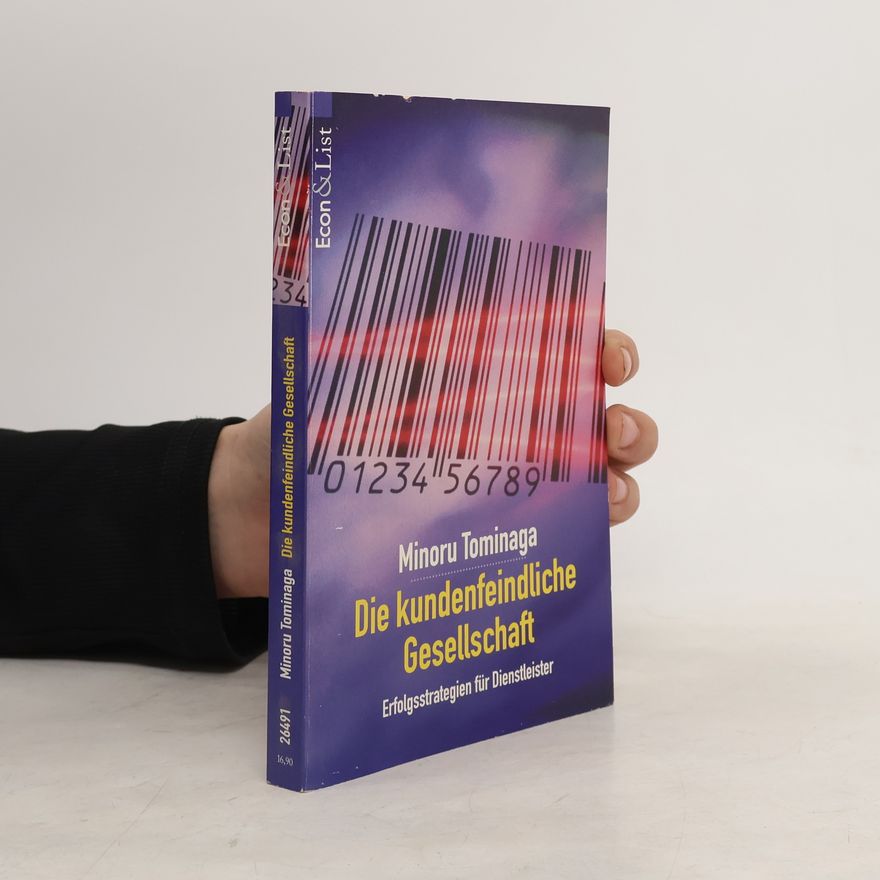 Minoru Tominaga Die kundenfeindliche Gesellschaft