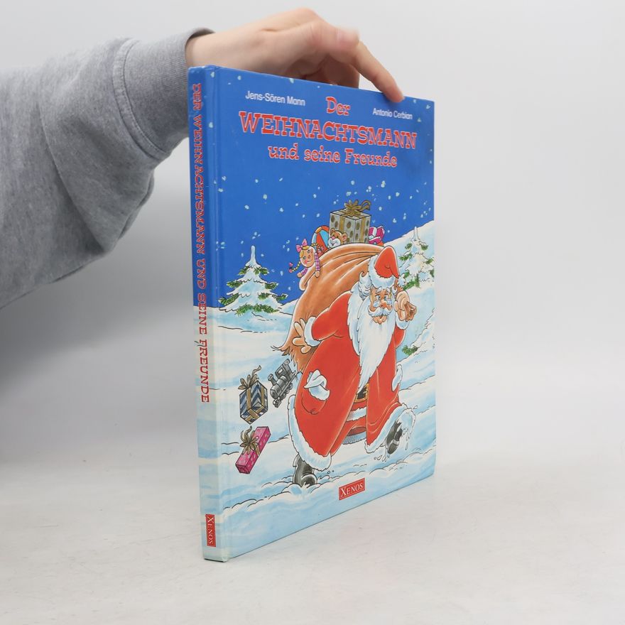 Jens-Sören Mann Der Weihnachtsmann und seine Freunde